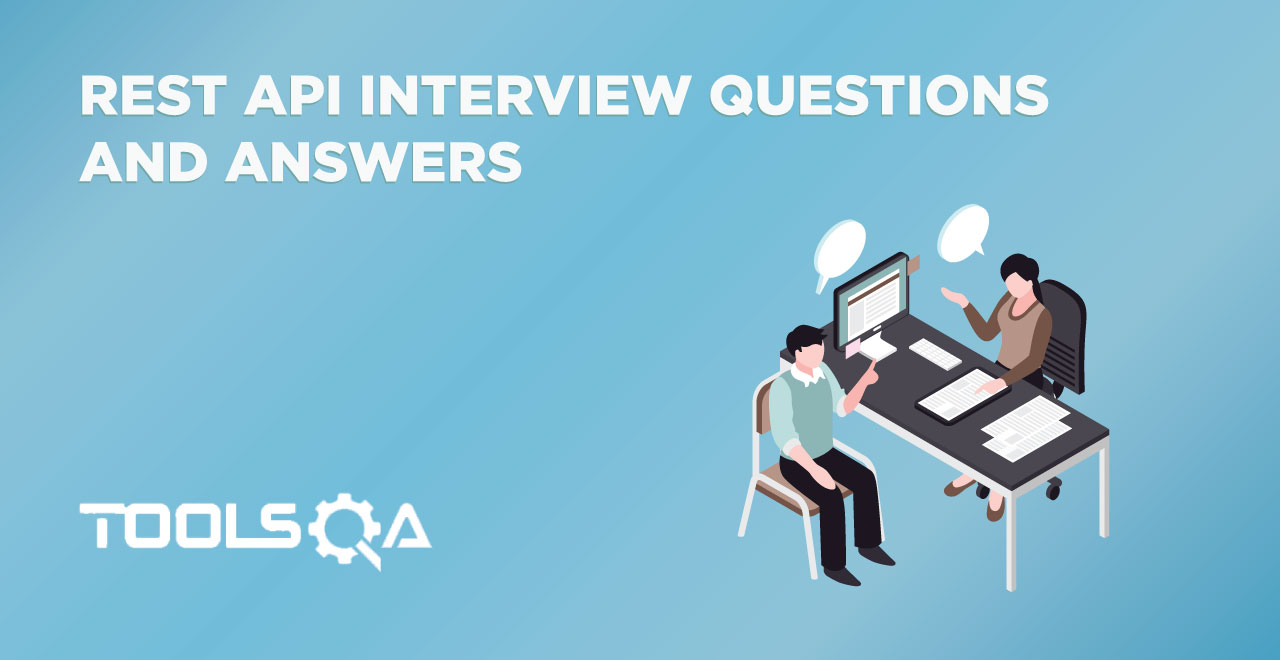 REST API Interview Questions and Answers