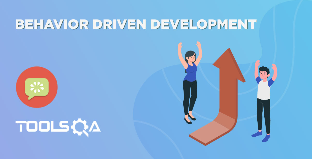 Behavior Driven Development