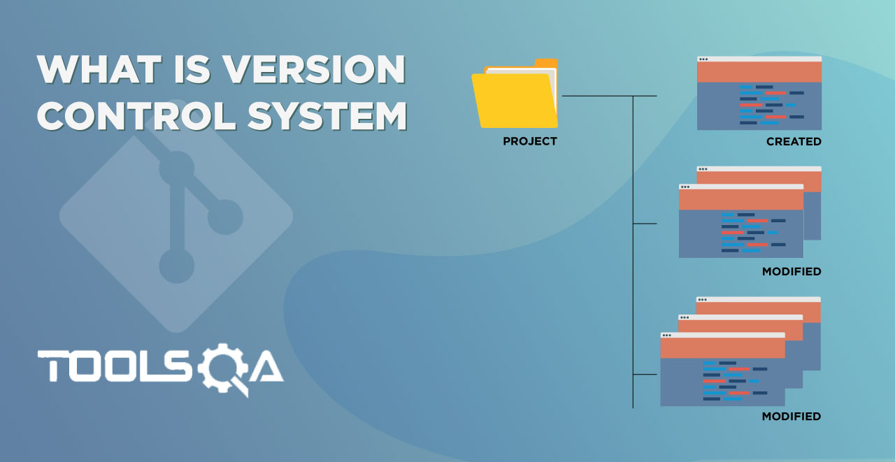 What is Version Control System?