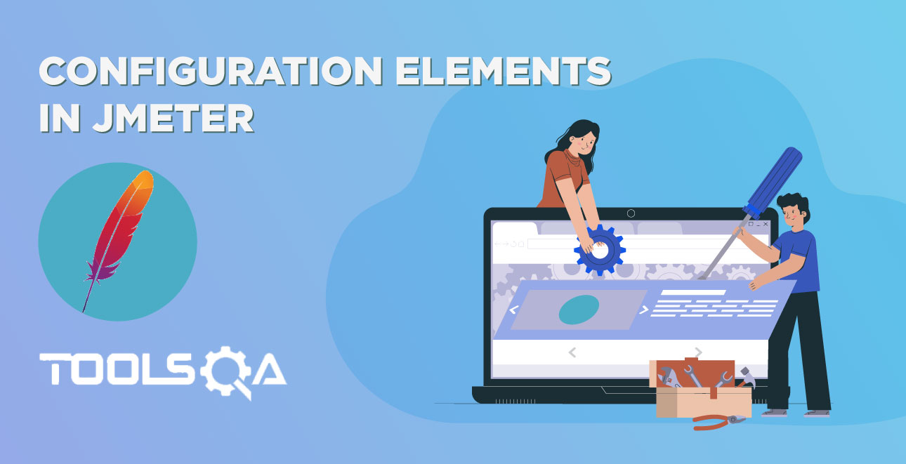 What are different Configuration Elements in JMeter Test Plan