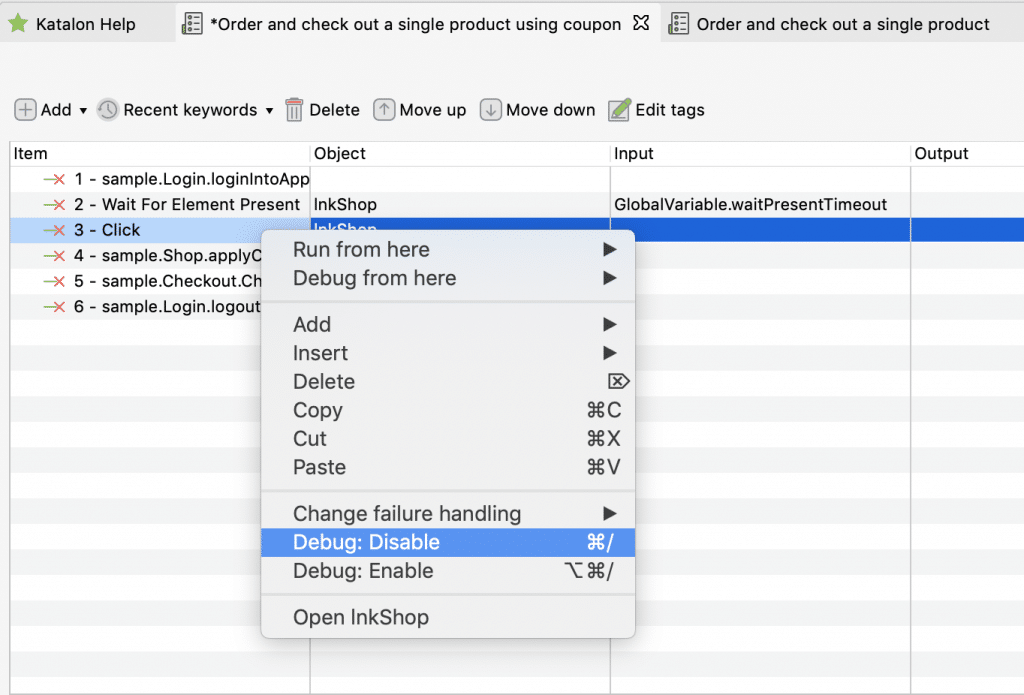 Enable Disable Executingdebugging from selected steps of testcase with Katalon Studio