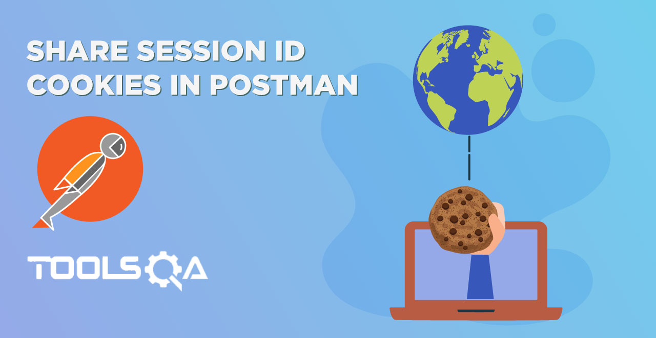 Share Session ID across Different Requests in Postman