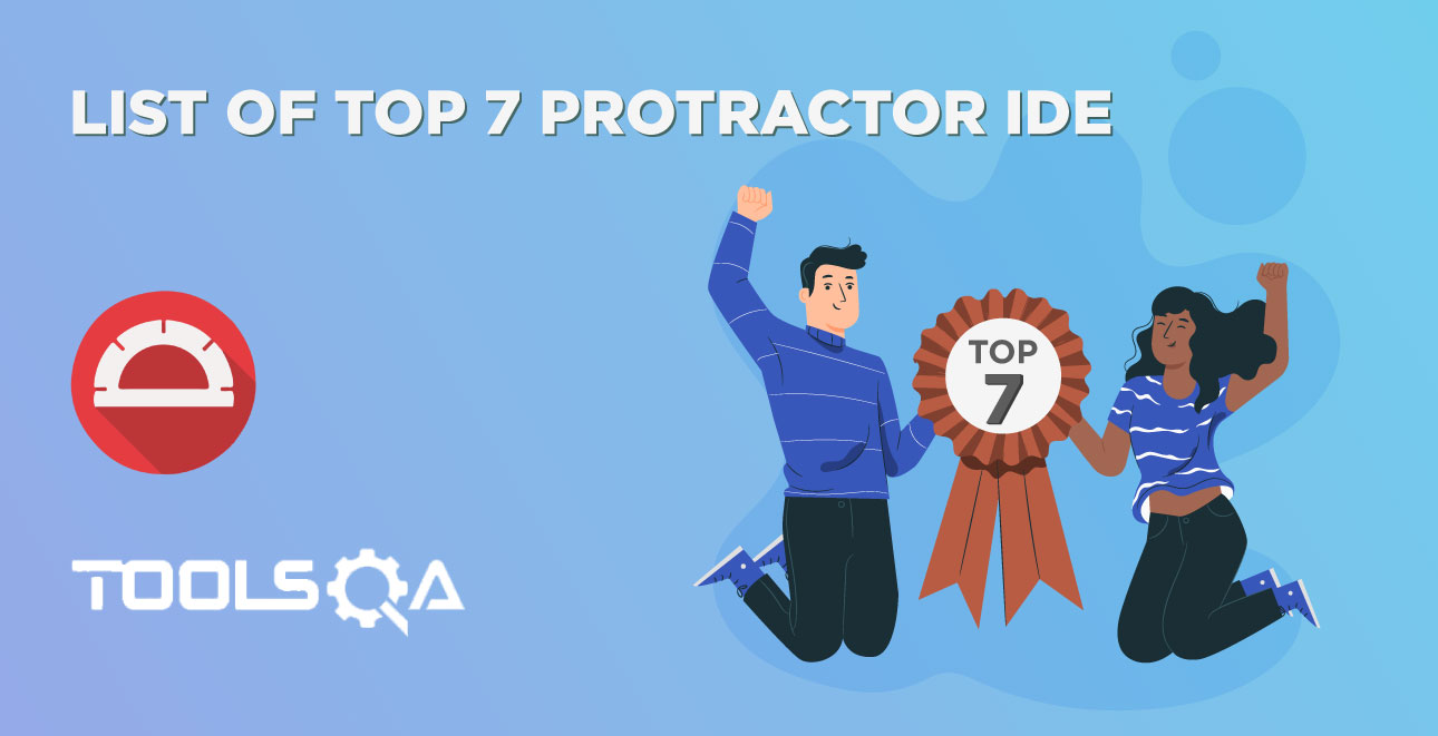 List of Top 7 Protractor IDE