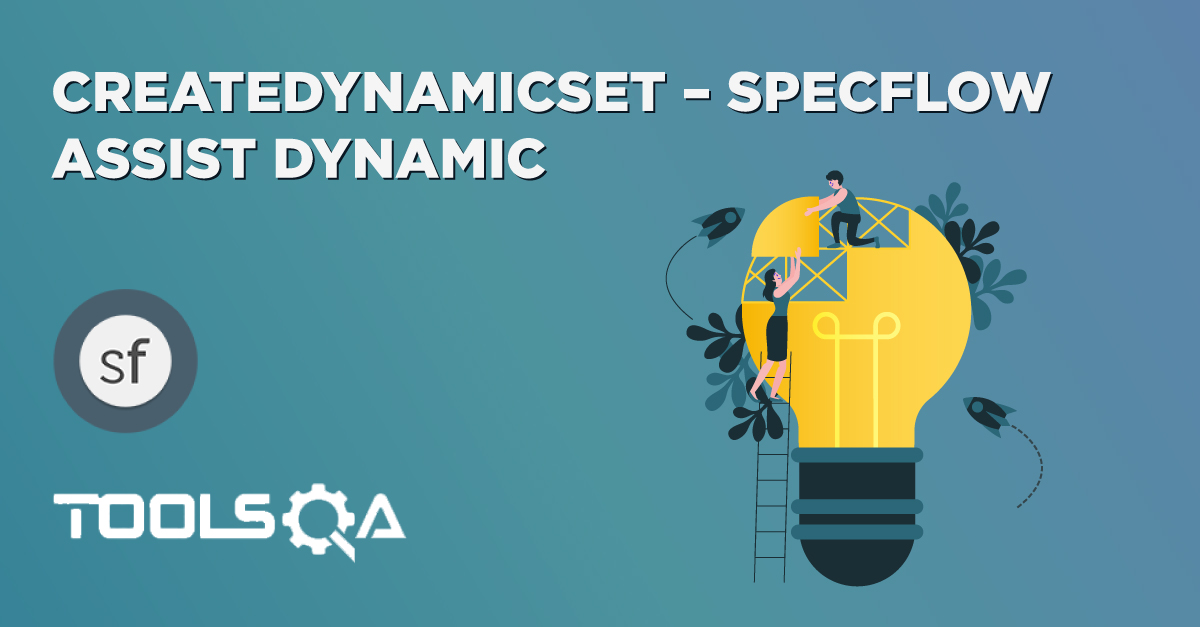 CreateDynamicSet - SpecFlow Assist Dynamic